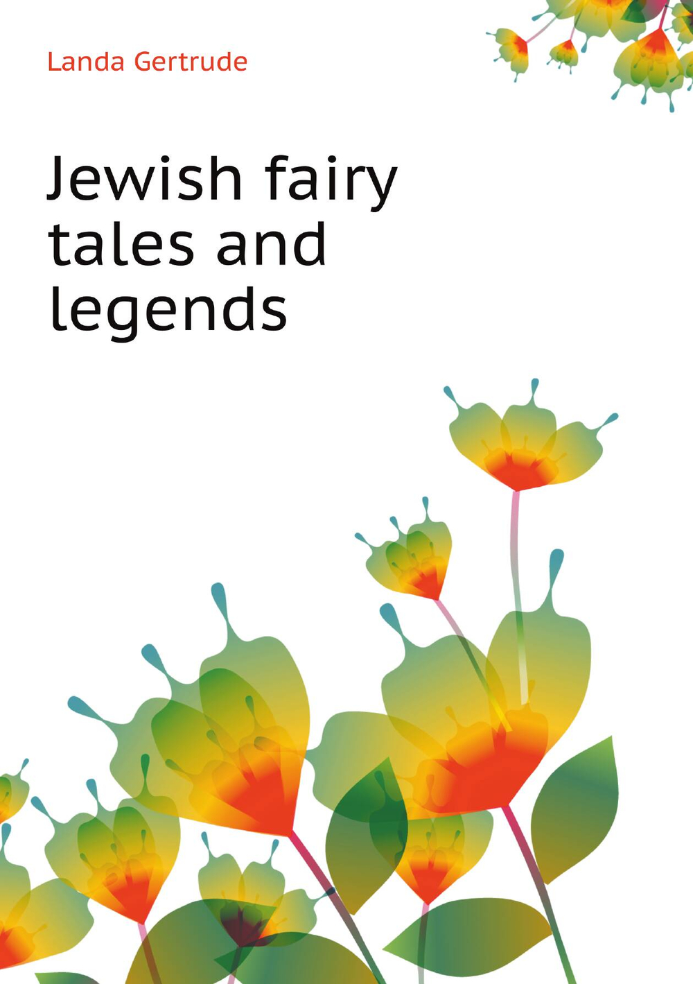 Jewish fairy tales and legends | Landa Gertrude