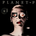Planet P Project / Planet P Project (LP)