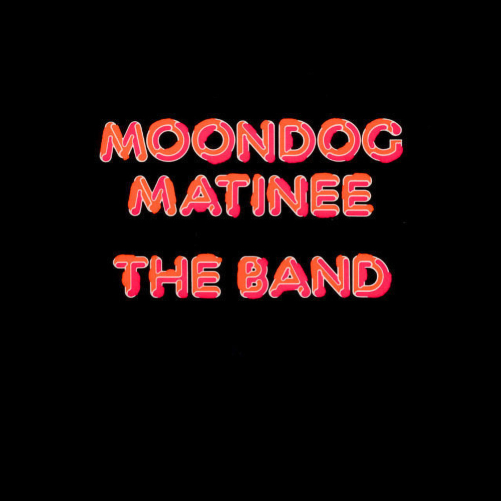 The Band / Moondog Matinee (LP)