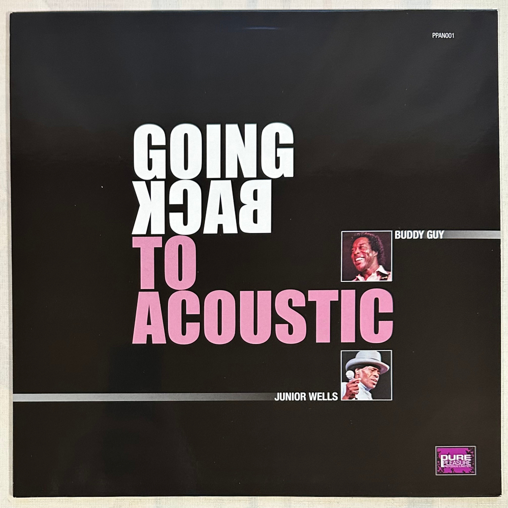 Buddy Guy & Junior Wells ‎– Going Back To Acoustic (Англия 2005г.)