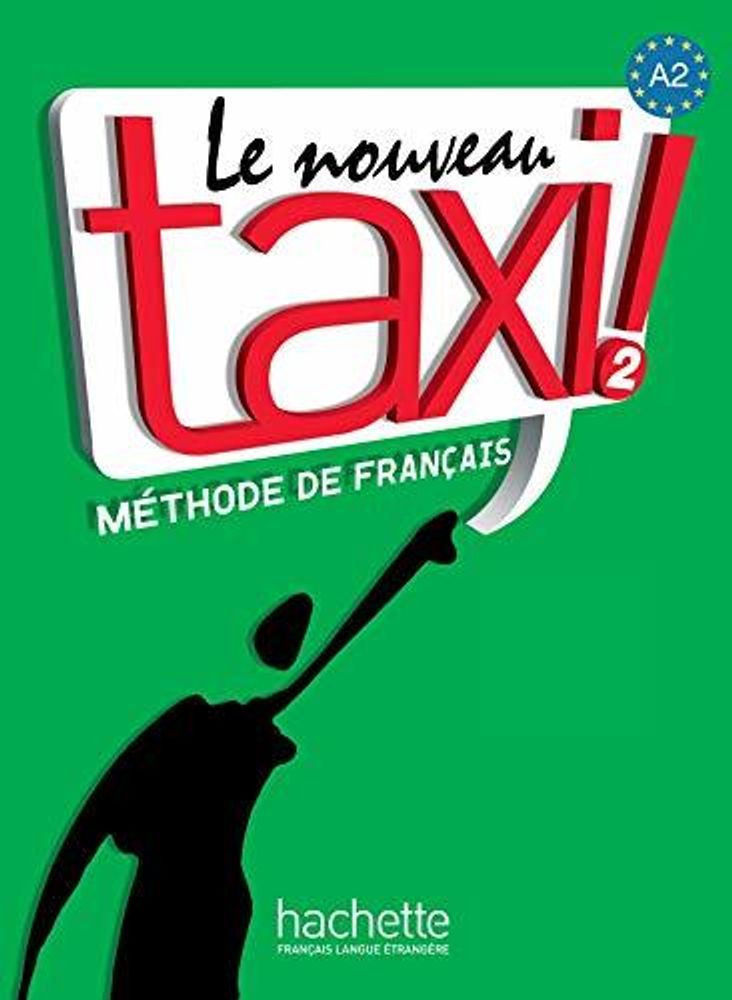 Le Nouveau Taxi 2 Livre de l&#39;eleve + DVD-ROM