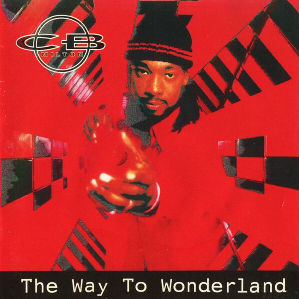 CD: CB Milton — «The Way To Wonderland» (1996)