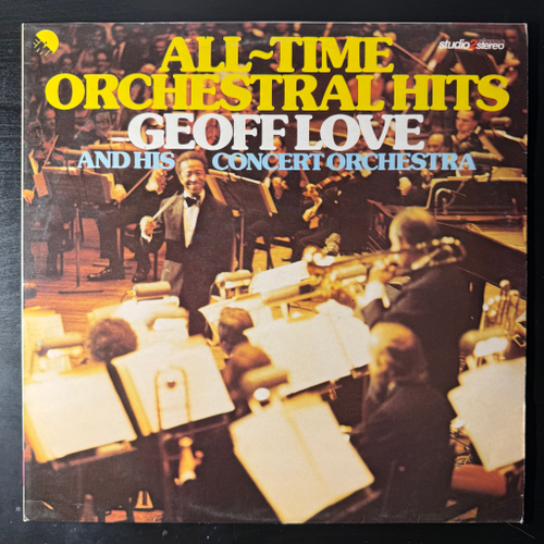 Geoff Love And His Concert Orchestra – All-Time Orchestral Hits (Англия 1974г.) Promo