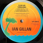 Ian Gillan Band ‎– Clear Air Turbulence (Англия 1977г.)