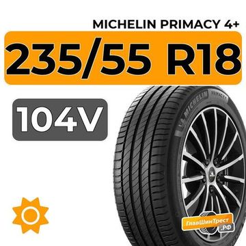 Michelin Primacy 4+ 235/55 R18 104V XL