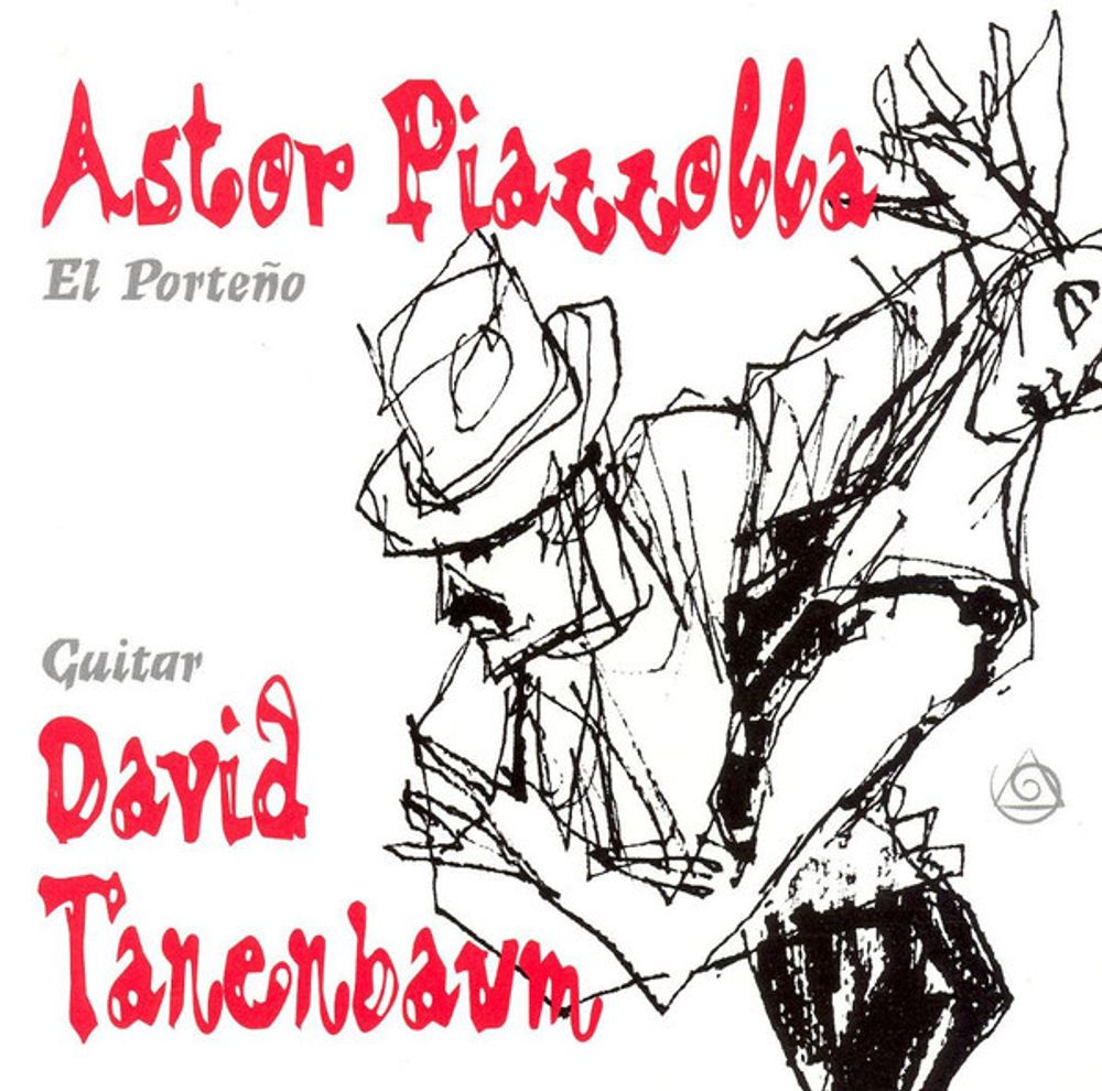 CD: David Tanenbaum – Astor Piazzolla — «El Porteño» (1994)