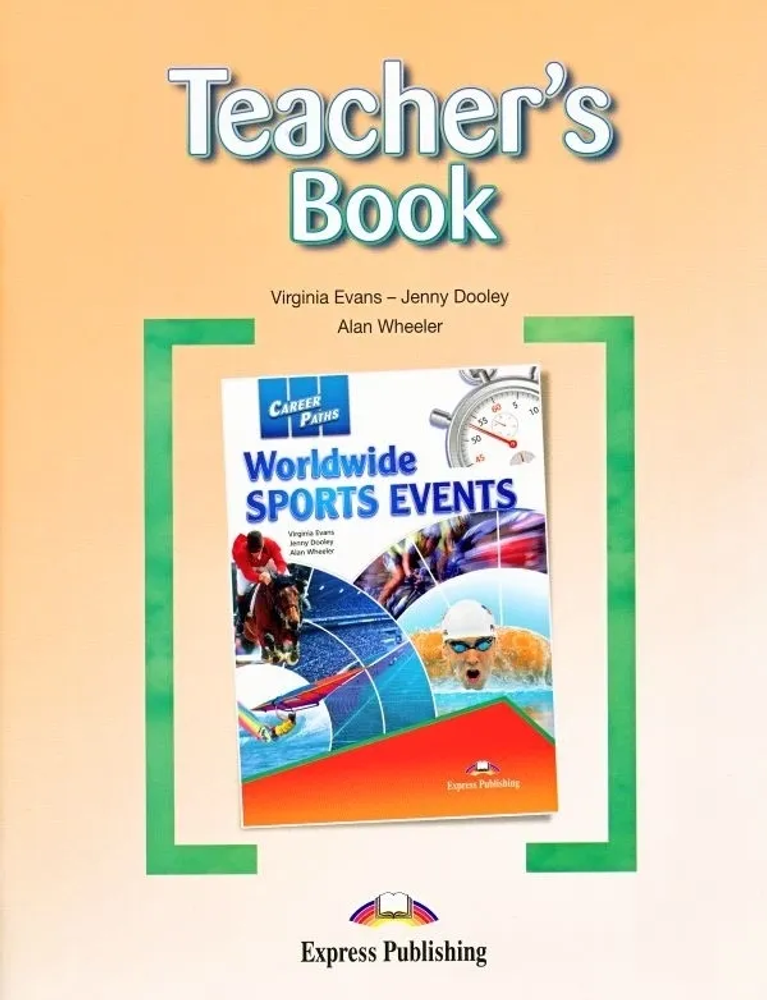 Worldwide sports events (esp). Teacher&#39;s Book. Книга для учителя