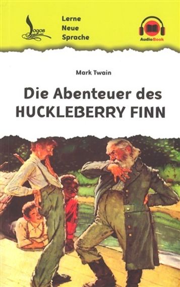 Die Abenteuer des Hucklberry Finn
