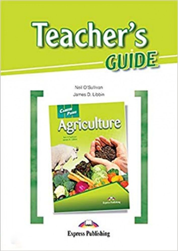 Agriculture: Teacher&#39;s Guide