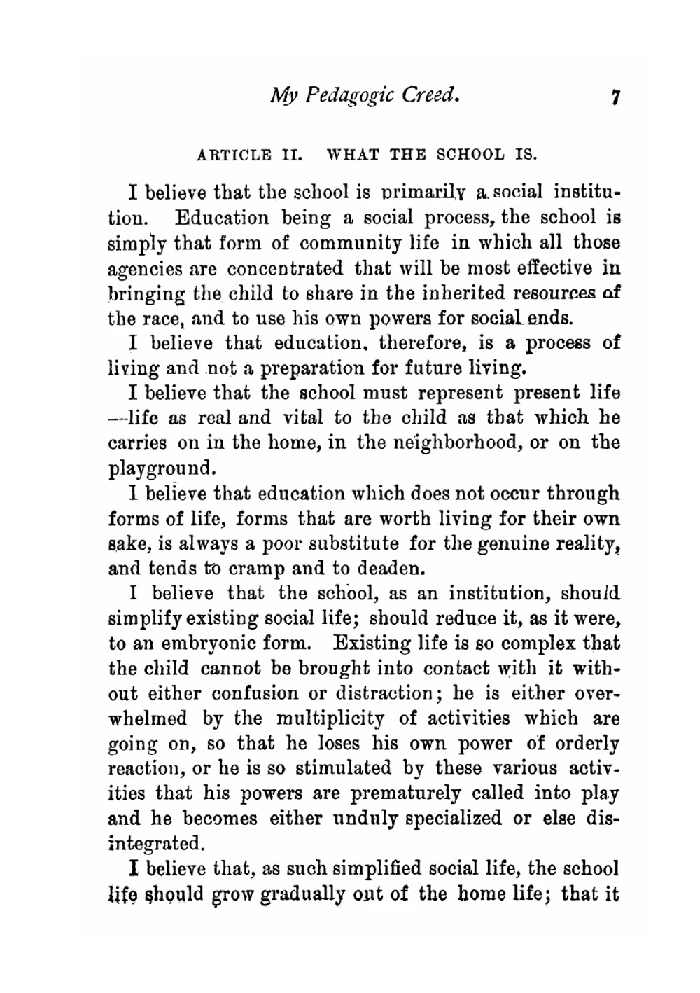 My Pedagogic Creed. Also the demands of sociology upon pedagogy | J. Dewey; Albion W. Small