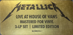 Metallica / Live At House Of Vans London, England November 18th, 2016 (3LP)