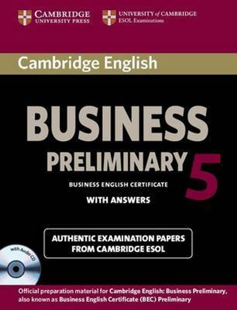 Cambridge BEC Preliminary 5: Self-study Pack (Student&#39;s Book with answers and Audio CD)