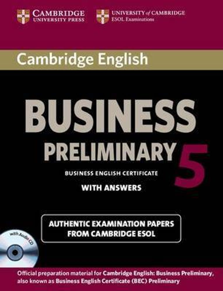 Cambridge BEC Preliminary 5: Self-study Pack (Student&#39;s Book with answers and Audio CD)