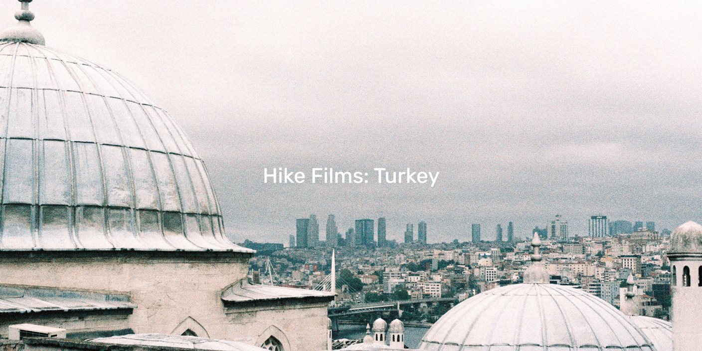 Hike Films: Турция