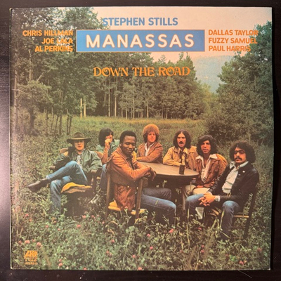Stephen Stills, Manassas ‎– Down The Road (Англия 1973г.)