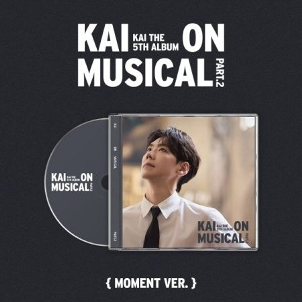 Альбом KAI - KAI ON MUSICAL PART.2 5th Album MOMENT Version