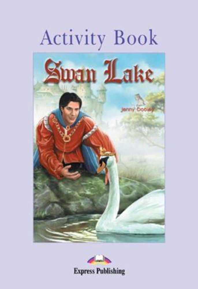 Swan Lake. Elementary (6-7 класс). Рабочая тетрадь