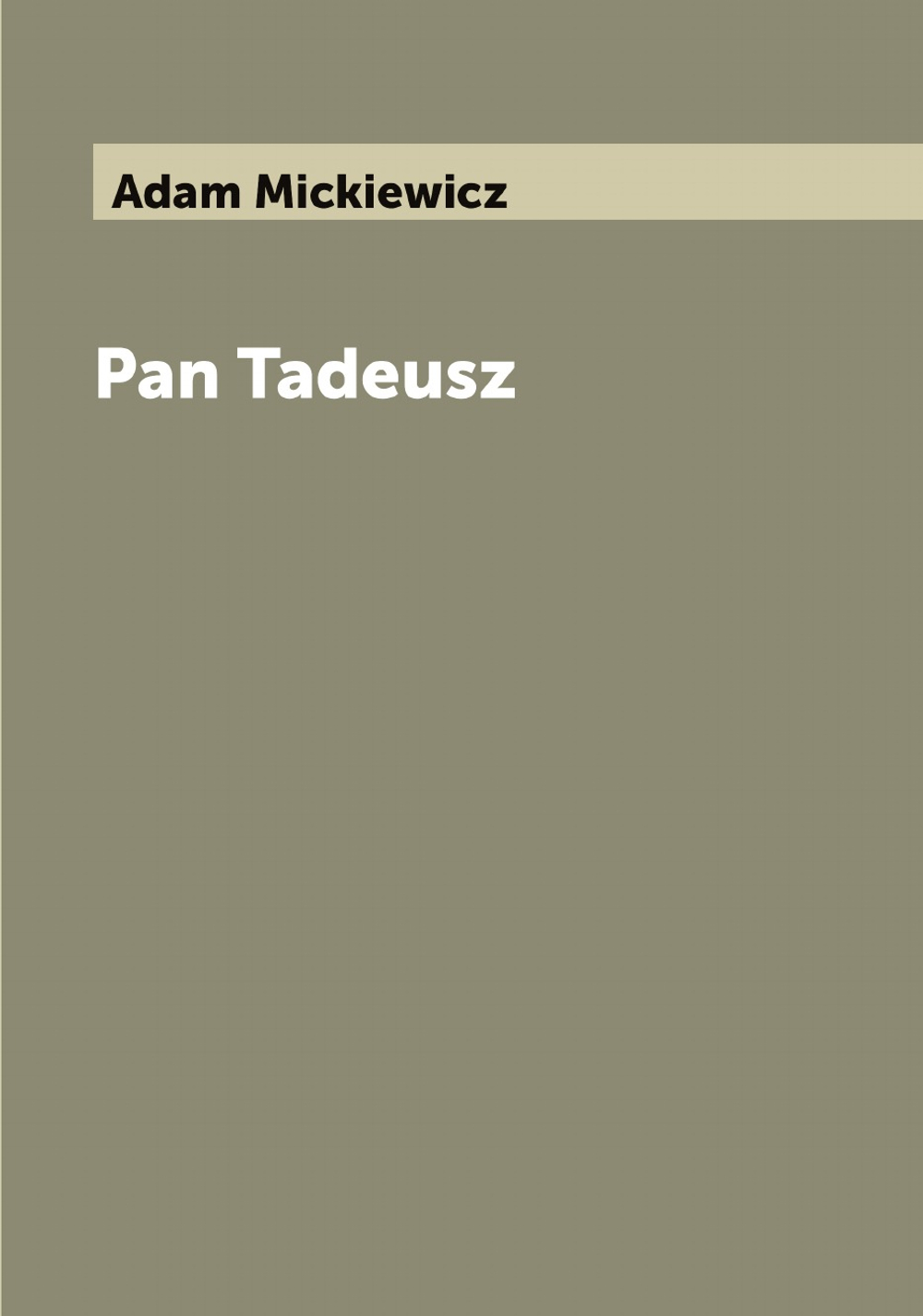 Pan Tadeusz | Adam Mickiewicz
