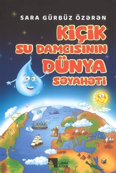 Kiçik Su Damcısının Dünya Səyahəti