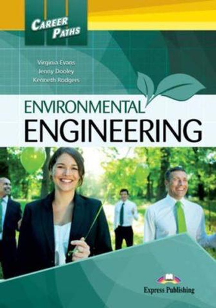Career Paths - Environmental Engineering Student's Book with Cross-Platform Application (Includes Audio & Video) Учебник с электронным пособием