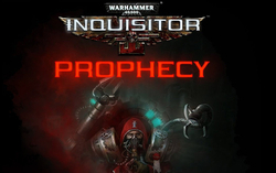Warhammer 40,000: Inquisitor - Prophecy (для ПК, цифровой код доступа)