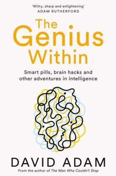 The Genius Within: Unlocking Your Brain&#39;s Potential