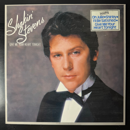 Shakin' Stevens- Give Me Your Heart Tonight (Голландия 1982г.)