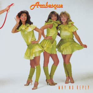Arabesque / Why No Reply (Deluxe Edition)(LP)