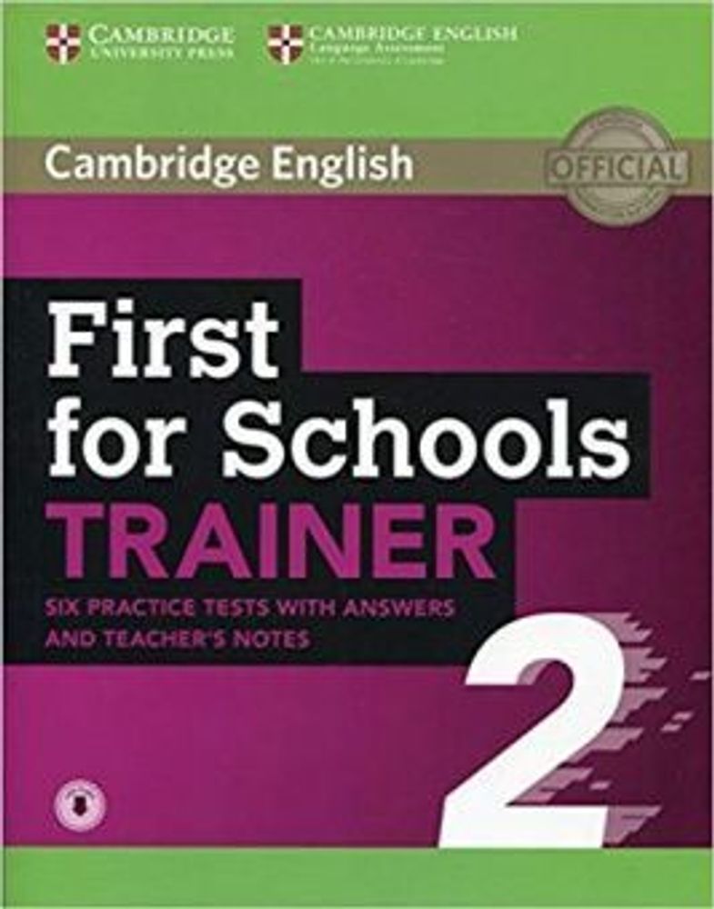 First for Schools Trainer 2 6 Practice Tests with Answers and Teacher&#39;s Notes with Audio