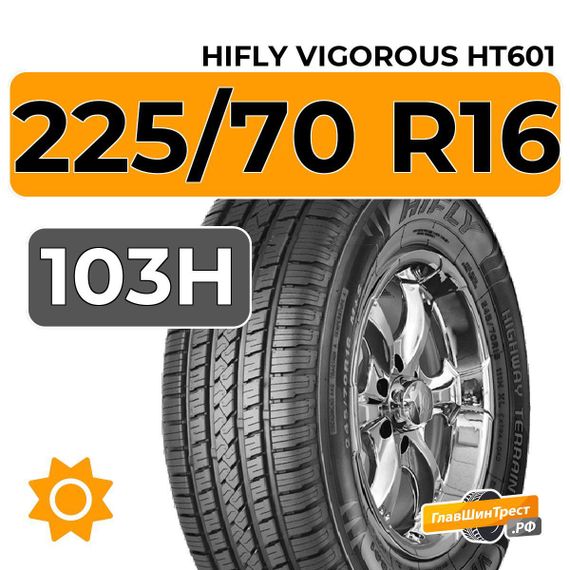 HiFly Vigorous HT601 225/70 R16 103H