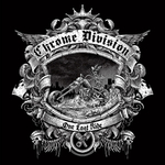 Chrome Division / One Last Ride (RU)(CD)