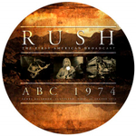 Rush / The First American Broadcast ABC 1974 Agora Ballroom, Cleveland, Ohio, 26 August 1974 (Picture Disc)(LP)