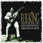 B.B. King / His Definitive Greatest Hits (2CD)