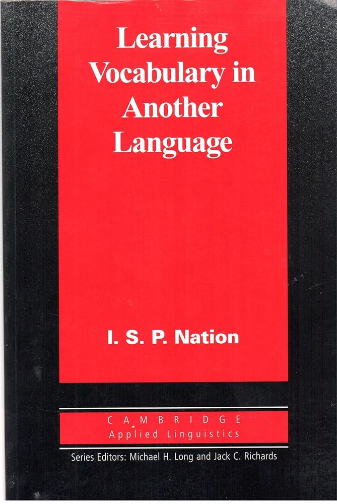 Learning Vocabulary in Another Language (Cambridge Applied Linguistics) 1st Edition