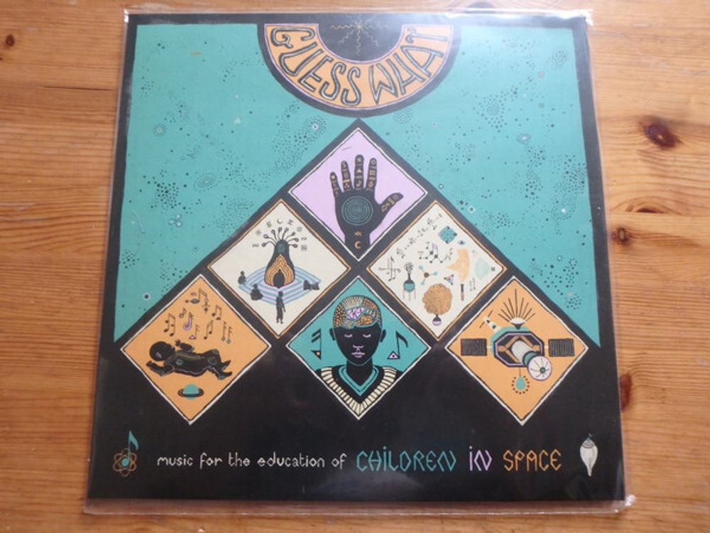 LP: Guess What — Children In Space