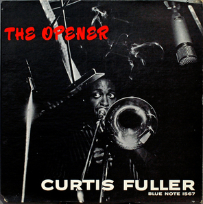 Curtis Fuller / The Opener (LP)