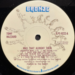 Tony Hazzard - Was That Alright Then? (Англия 1973г.)