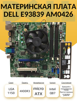 S-1150 Материнская плата Dell E93839 AM0426