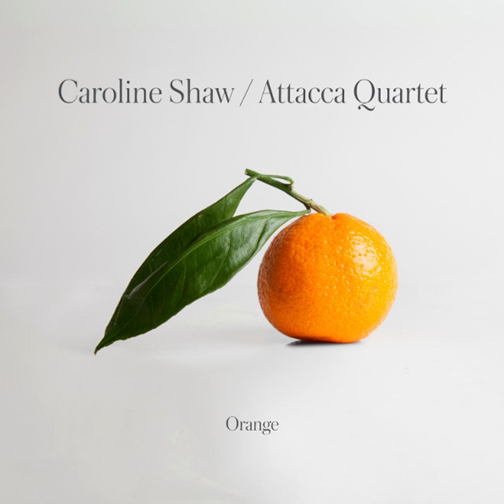 Caroline Shaw, Attacca Quartet / Orange (CD)