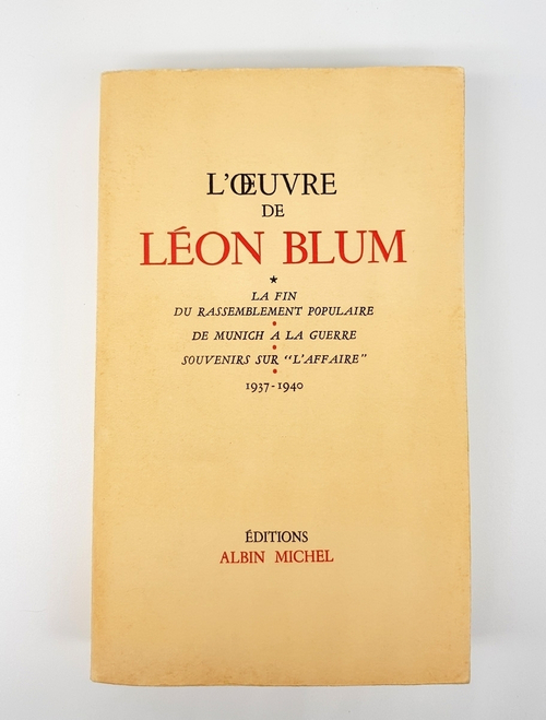 "La fin du rassemblement populaire De Munich a la guette Souvenirs sur lAffaire 1937-1940. Lion Blum (Леон Блюм). 1965 г.