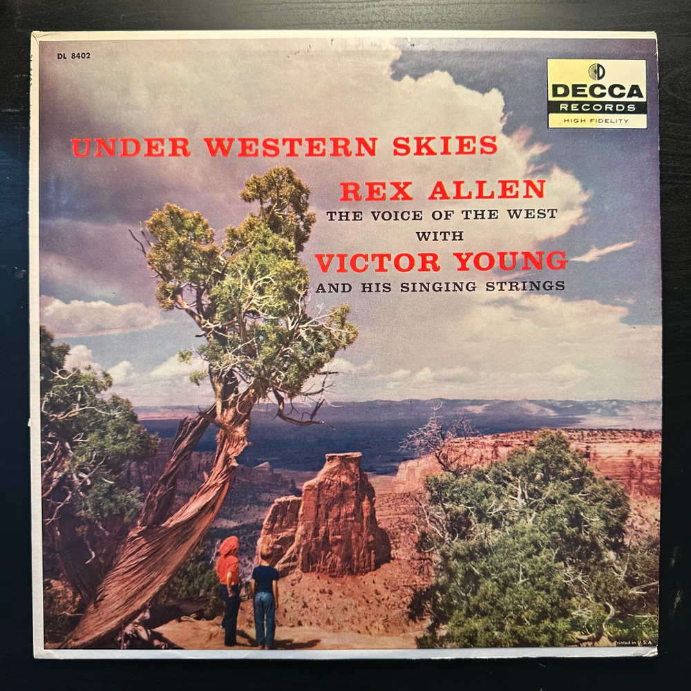 Rex Allen With Victor Young And His Singing Strings - Under Western Skies (США 1960г.)