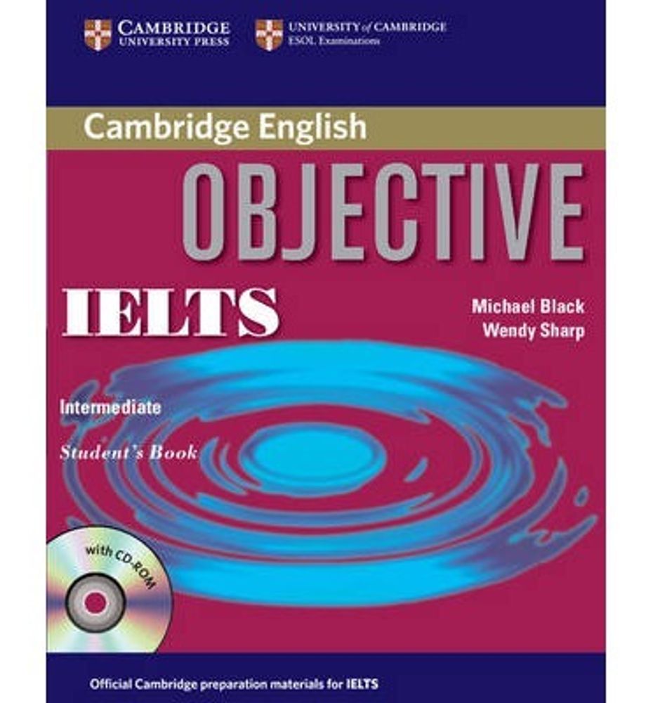 Objective IELTS  Intermediate Student&#39;s Book with CD ROM