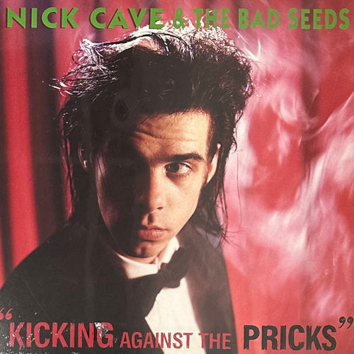 Nick Cave & The Bad Seeds - Kicking Against The Pricks (Европа 2014г.)