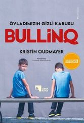 Övladımızın Gizli Kabusu: Bullinq