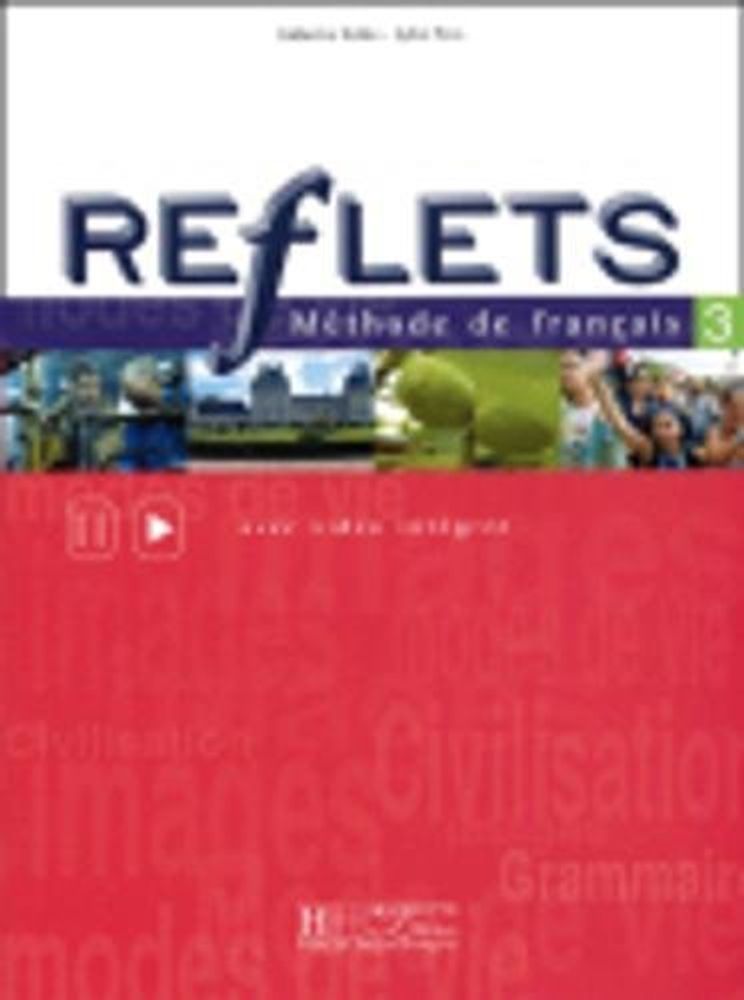 Reflets 3 Livre de l&#39;eleve