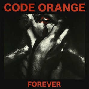 Code Orange / Forever (LP)