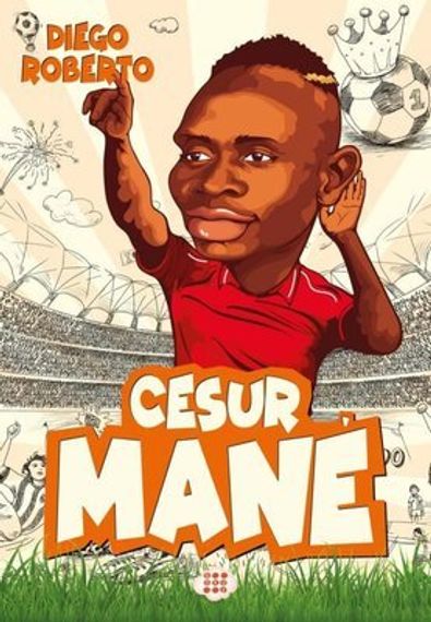 Cesur Mane-Efsane Futbolcular