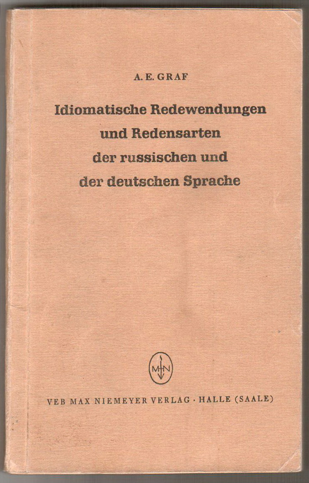 Идиоматические выражения и поговорки в русском и немецком языке - Idiomatsche Redewendungen und Redensart der russischen und der deutschen Sprache