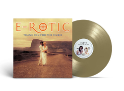 LP: E-Rotic — «Thank You For The Music» (1997/2023) [Limited Gold Vinyl]