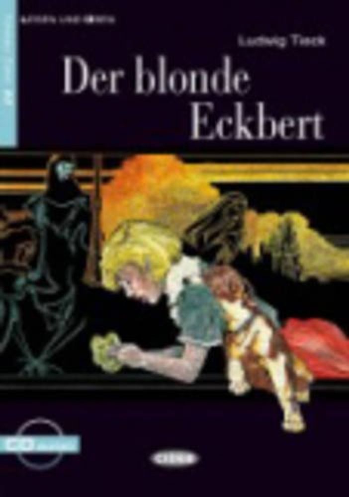 Der Blonde Eckbert Buch +CD